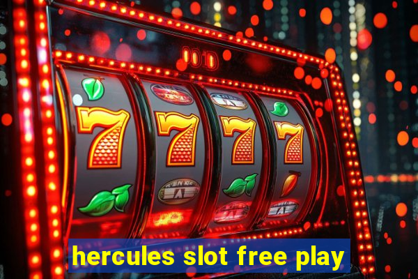 hercules slot free play