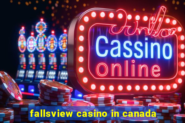 fallsview casino in canada