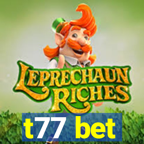 t77 bet