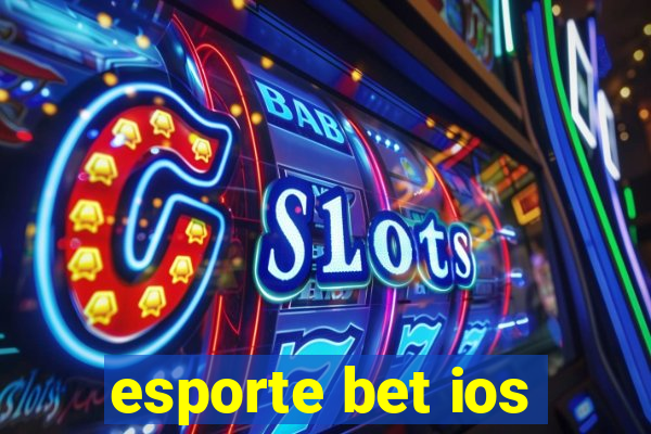 esporte bet ios