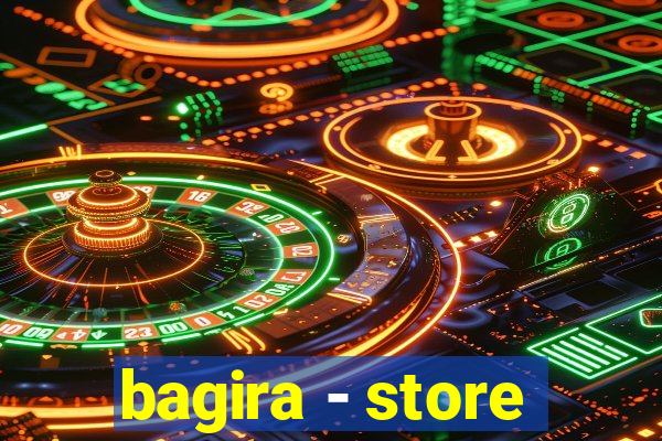 bagira - store