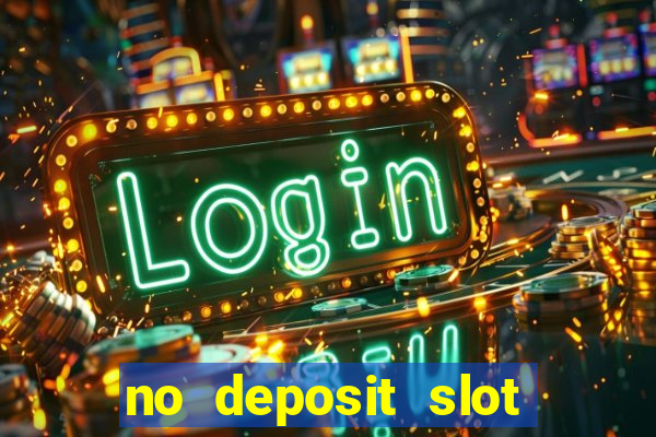 no deposit slot machines uk