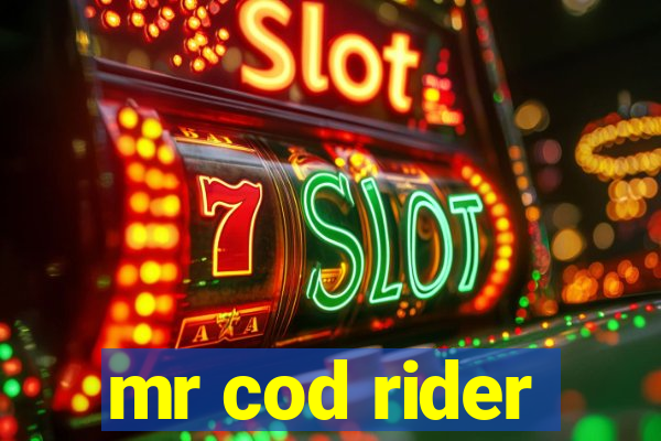 mr cod rider