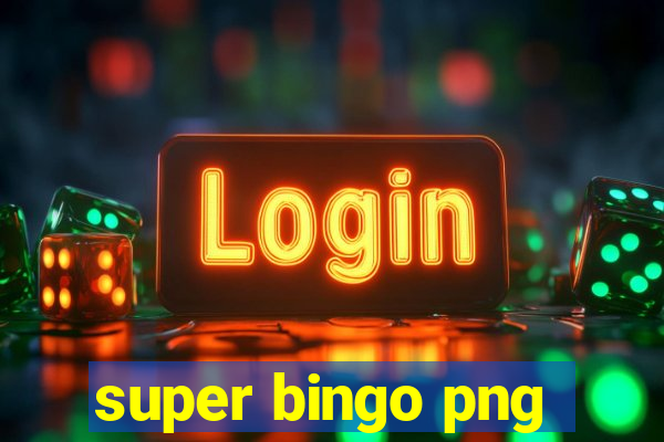 super bingo png