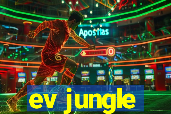 ev jungle