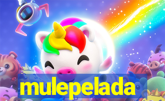 mulepelada