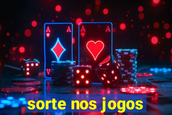 sorte nos jogos