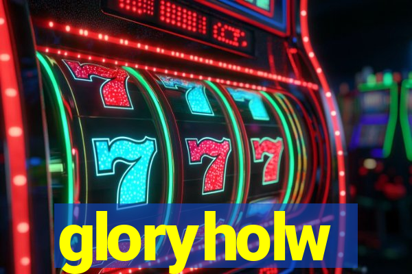 gloryholw