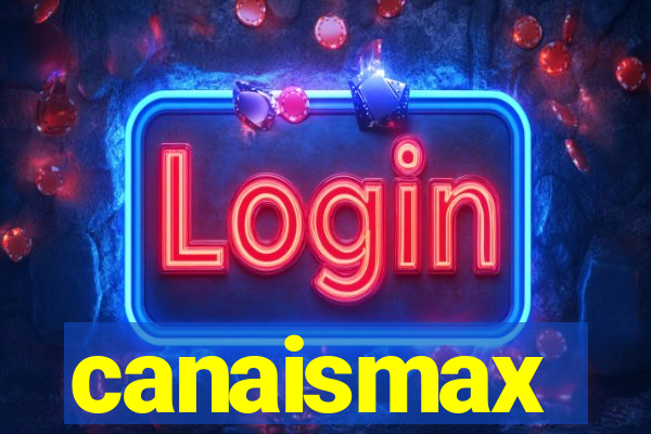 canaismax