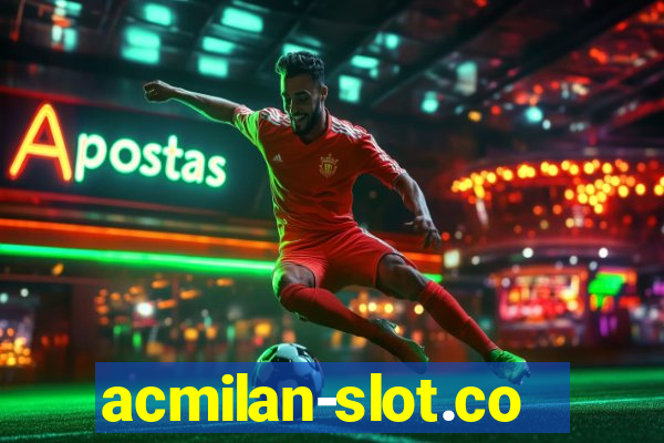 acmilan-slot.com