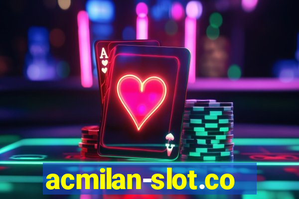 acmilan-slot.com