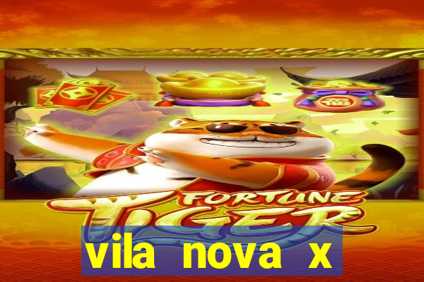 vila nova x mirassol palpite