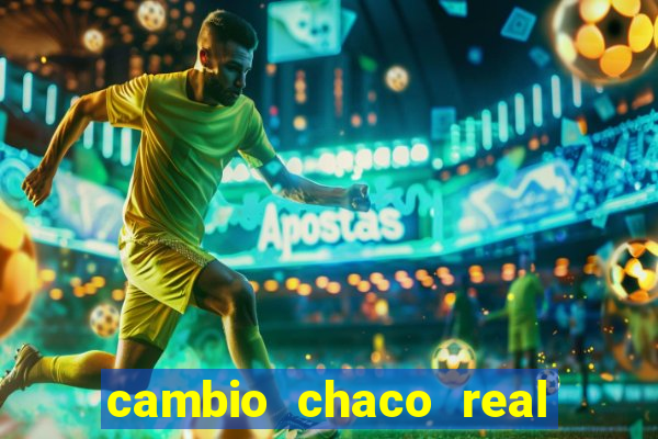 cambio chaco real en guarani