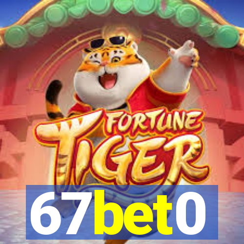 67bet0