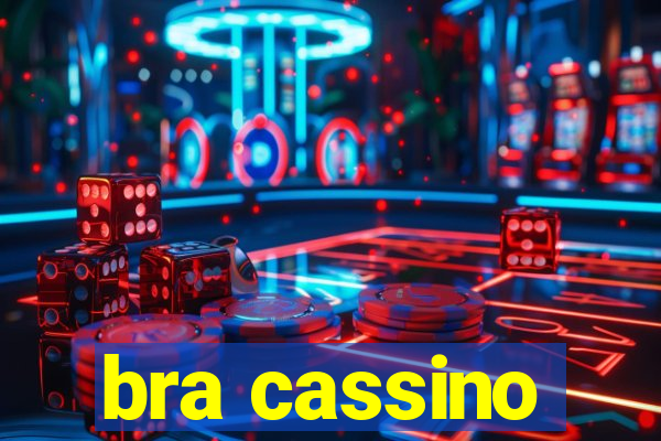 bra cassino