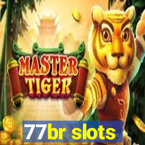 77br slots