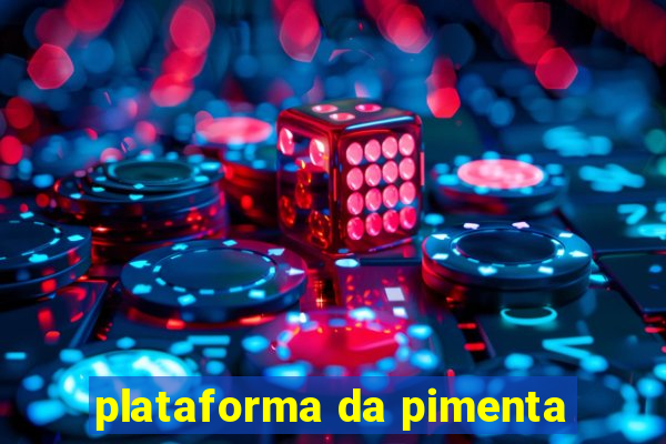 plataforma da pimenta