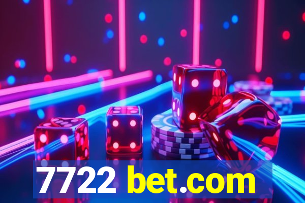 7722 bet.com