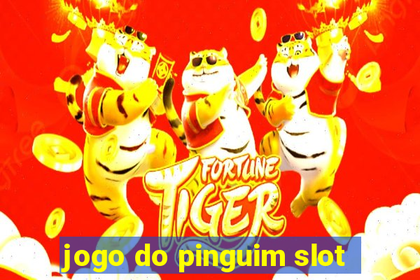 jogo do pinguim slot