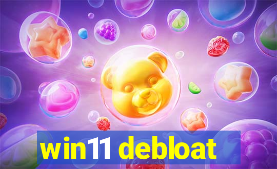 win11 debloat