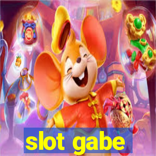 slot gabe