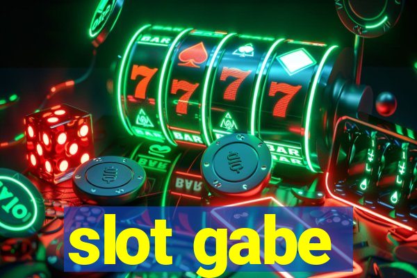 slot gabe