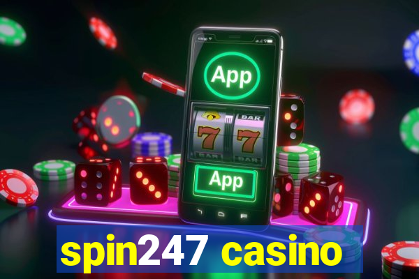 spin247 casino