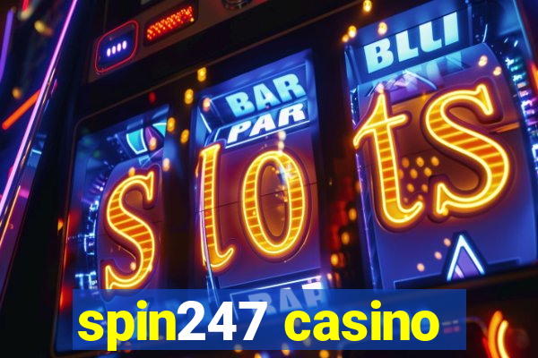 spin247 casino