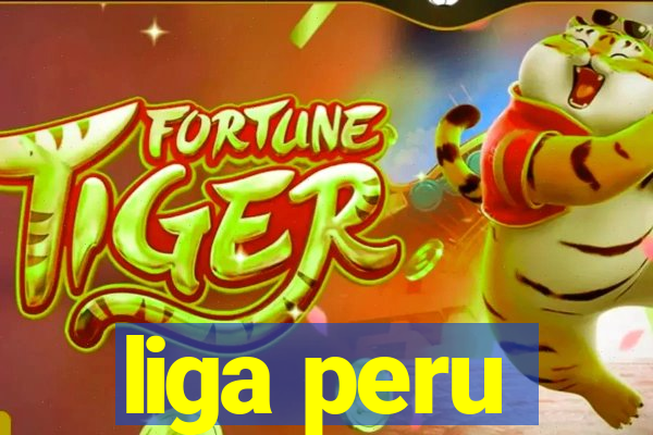 liga peru