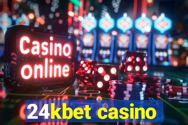 24kbet casino