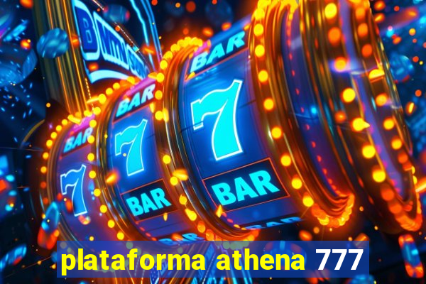 plataforma athena 777