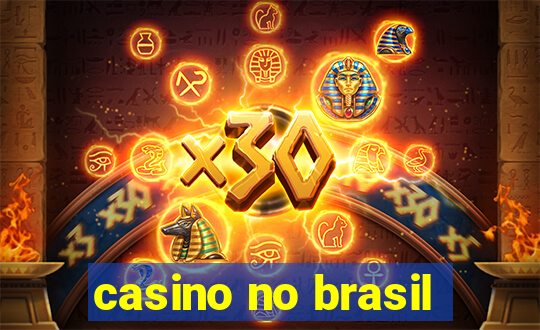 casino no brasil