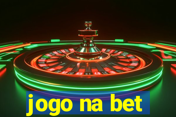 jogo na bet