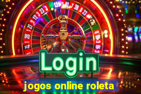 jogos online roleta