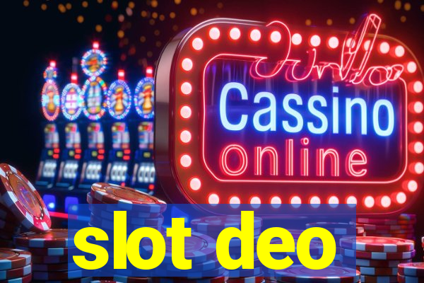 slot deo