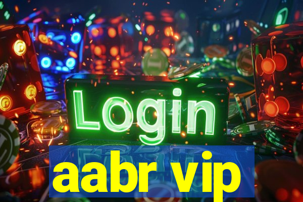 aabr vip