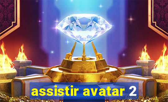 assistir avatar 2