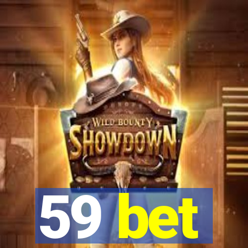 59 bet