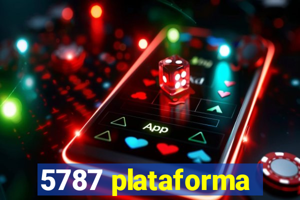 5787 plataforma