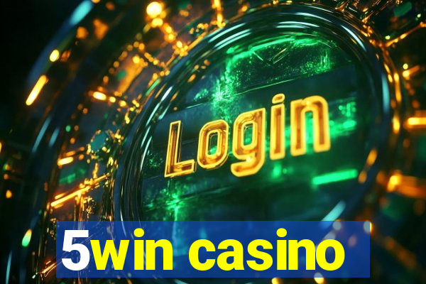 5win casino