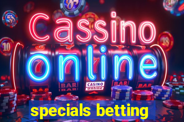 specials betting