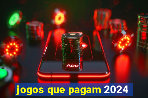 jogos que pagam 2024