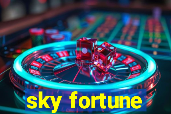 sky fortune