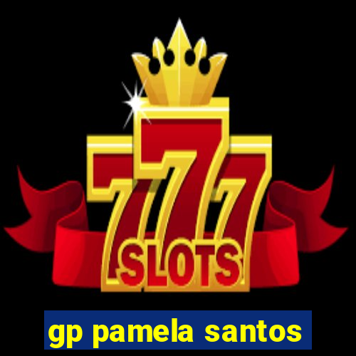 gp pamela santos