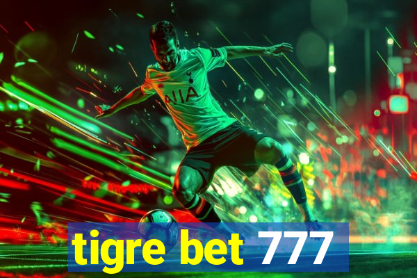 tigre bet 777