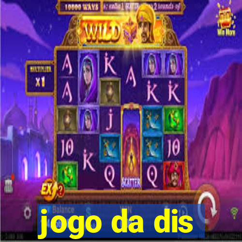 jogo da dis