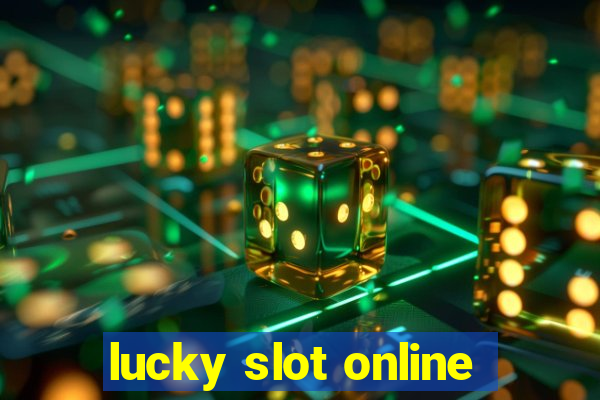 lucky slot online