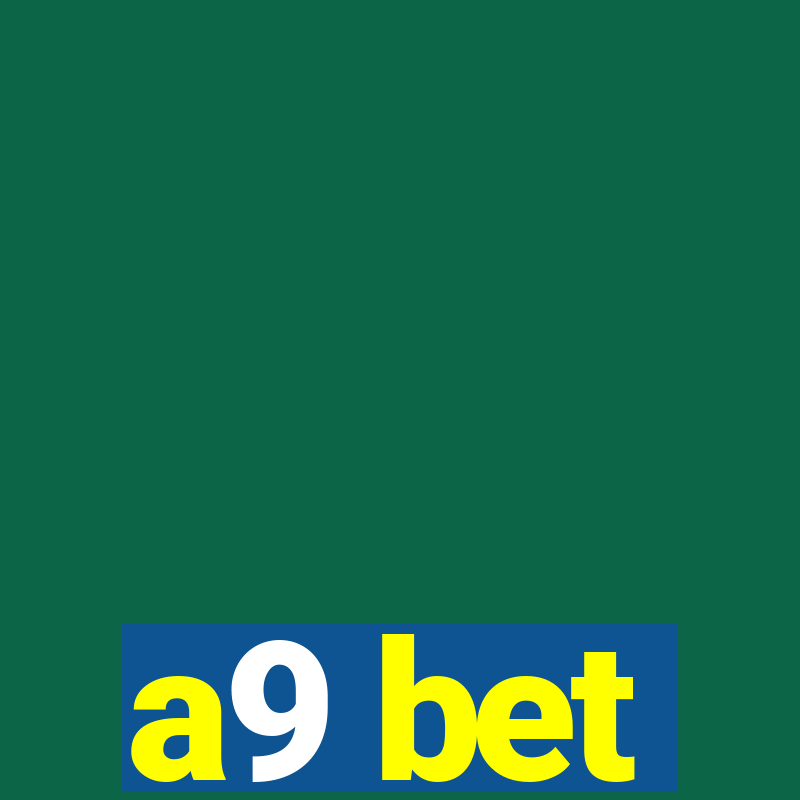 a9 bet