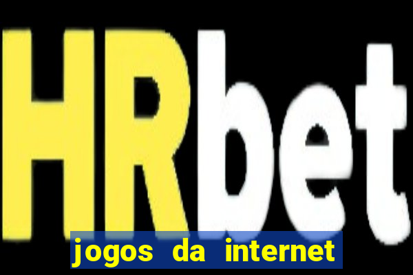 jogos da internet que ganha dinheiro