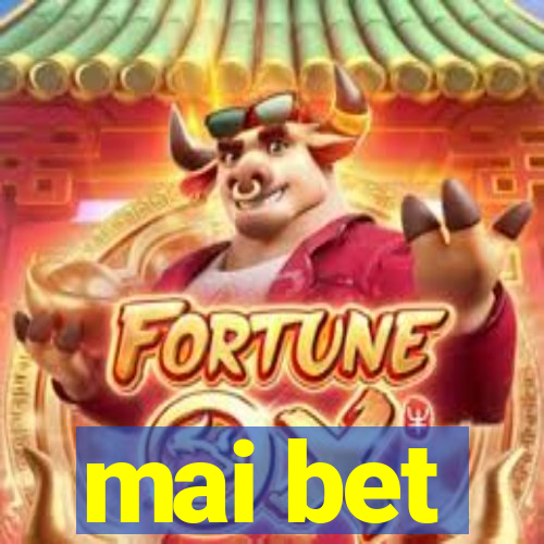 mai bet